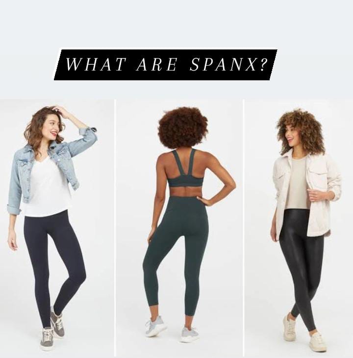 What Are Spanx? Types Benefits Care